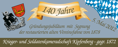 5. Mai 2012 - 140 Jahr Feier der Krieger- und Soldatenkameradschaft Kipfenberg